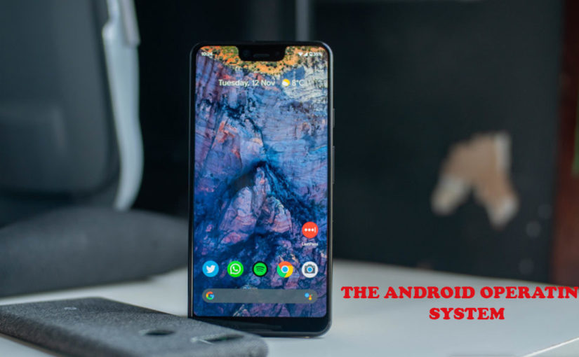 Things need to know about the Android operating system