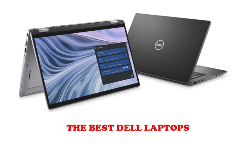 The Best Dell Laptops To Buy In 2020