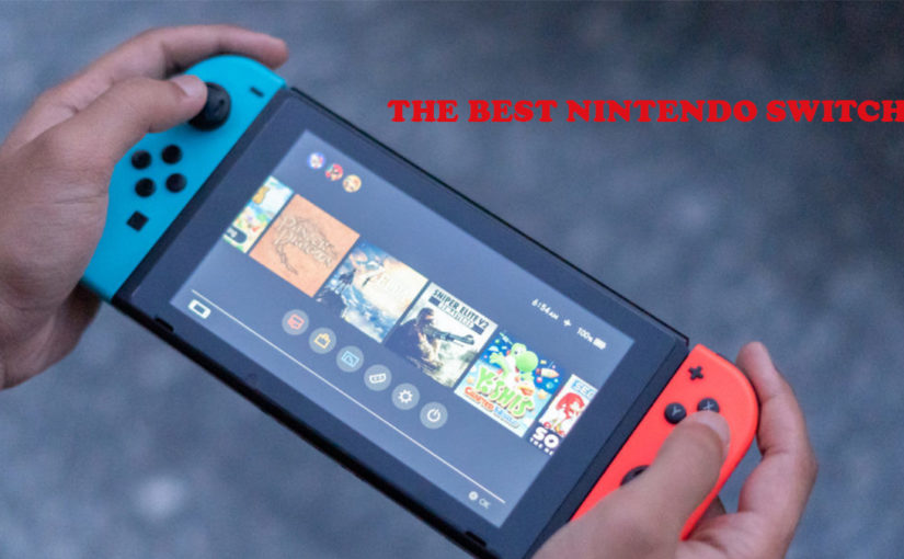 TOP 10 The Best Nintendo Switch in 2020