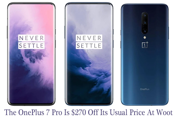 The OnePlus 7 Pro Is $270 Off Its Usual Price At Woot