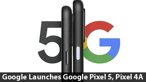 google pixel 5 and pixel 4a 5g