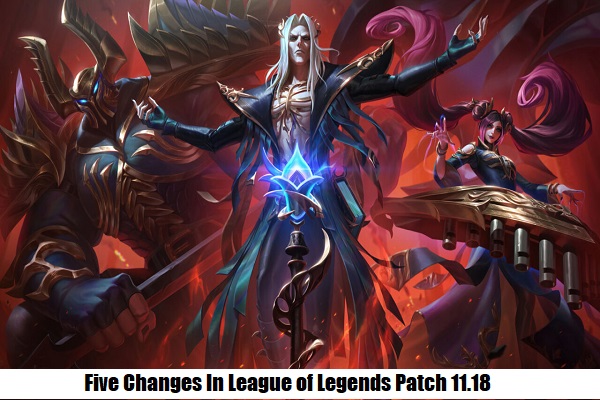 Five Unhelpful Changes In League of Legends Patch 11.18